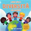 Bradem Press Libro sulla diversità per bambini: Libro illustrato per l'apprendimento delle emozioni sociali sulla tolleranza, l'accettazione, la gentilezza e il sentirsi diversi per bambini, ragazzi e bambini