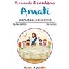 Il Pozzo di Giacobbe Amati. Agenda del catechista