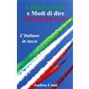 Blurb L'Italiano in tasca: I 200 Proverbi e Modi di dire italiani più usati