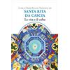Editrice Shalom Santa Rita da Cascia. La vita e il culto
