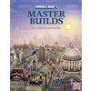 MONDADORI Minecraft: Master Builds. Ediz. illustrata