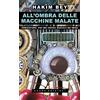 Shake All'ombra delle macchine malate. Immediatismo. Per una critica radicale dei media