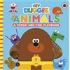 BBC Hey Duggee: Animals: A Touch-and-Feel Playbook