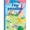 FIABE PICCINE I tre porcellini