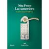 La nave di Teseo La cameriera. La prima indagine di Molly Gray