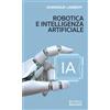 Robotica e intelligenza artificiale