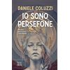 RIZZOLI NARRATIVA Io sono Persefone