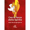 Con la forza dello Spirito