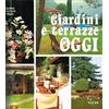 Velar di G. Serra - Bergamo Giardini e terrazze oggi