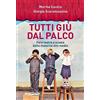 SALANI Tutti giù dal palco. Fare teatro a scuola dalla materna alle medie