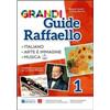 Raffaello Grandi guide Raffaello. Materiali per il docente. Linguistica. Per la Scuola elementare. Vol. 1 Rosaria Cameli;Patrizia Maurizi