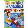 Raffaello Quaderno di viaggio. Vacanze. Italiano. Per la Scuola elementare (Vol. 4)