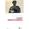 ...e Dante sbarcò in America