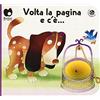 La Coccinella Volta la pagina e c'è.... Ediz. a colori