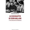 Edizioni La Meridiana Lo schiaffo di don Milani. Il mito educativo di Barbiana