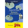 Feltrinelli Romanzo senza umani