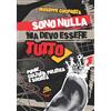 ARCANA Sono nulla ma devo essere tutto. Punk, cultura, politica e società