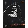 Panini Comics La notte del cavaliere oscuro. Batman