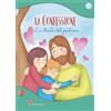 La Confessione. La strada del perdono