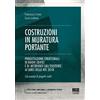 Maggioli Editore Costruzioni in muratura portante. Progettazione strutturale di nuovi edifici e di interventi sull'esistente ai sensi delle NTC 2018
