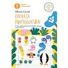 MONDADORI Evviva la punteggiatura!. Ediz. ad alta leggibilità