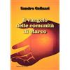 Il vangelo delle comunità di Marco