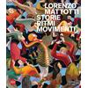Skira Lorenzo Mattotti storie ritmi movimenti