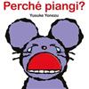 La Margherita Perché piangi? Ediz. a colori Yusuke Yonezu