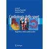 Springer Cardiologia dello Sport: Diagnostica e clinica cardiovascolare