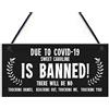 RED OCEAN Divertente cartello da bar con scritta Sweet Caroline Banned, idea regalo da appendere