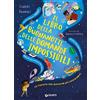 Giunti Psychometrics Il libro della buonanotte delle domande impossibili. Le risposte alle domande più sorprendenti. Ediz. a colori