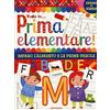 Edibimbi Vado in... prima elementare! Imparo l'alfabeto e le prime parole. Ediz. a colori