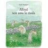 ロゴス(LOGOS) Alfred non ama la moda. Ediz. a colori