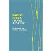 Bietti I have a drink: Un brindisi tra cinema e cocktail