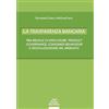 DIRITTO La trasparenza bancaria. Tra regole di disclosure, product governance, consumer behaviour e digitalizzazione del mercato
