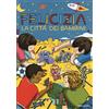 MONDADORI Felicizia. La città dei bambini