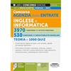 Edizioni Simone Concorso Agenzia delle Entrate Inglese e Informatica 3970 Funzionari per attività tributaria - 530 Funzionari per servizi pubblicità immobiliare - Teoria e 1000 Quiz