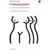 Il Saggiatore Comunione. La ricerca femminile dell'amore
