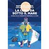 ピープル La luna da sotto il mare. Storia di un viaggio da Kinshasa a Le iene