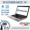 Hp EliteBook 840 G2 RICONDIZIONATO Cpu i5-5300u Ram 8gb DDR3 120gb SSD GRADO B