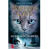 Sonda Lo sguardo segreto. Warrior cats. Storie di gatti guerrieri | Serie 3 Il potere dei tre