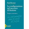 Jaca Book Tempo e racconto. La configurazione nel racconto di finzione (Vol. 2)