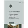 MORCELLIANA L'Italia e i suoi Stati nell'età moderna. Dalla pace di Lodi all'Unificazione (1454-1871)