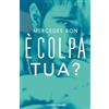 SALANI È colpa tua?