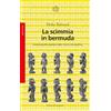 BOLLATI BORINGHIERI La scimmia in bermuda. Autobiografia spietata della ricerca etnografica