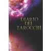 Diario dei Tarocchi a 3 Carte: Quaderno di Tarocchi da compilare per  interpretare le tue Letture a 3 carte Libro Tarocchi 100 pag pregiata carta