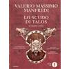 MONDADORI Lo scudo di Talos. Il graphic novel (Italiano)