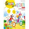 La Scuola SEI 6 tappe per l'estate. Italiano Matematica. Per la Scuola elementare (Vol. 1)