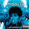ATLANTIC RECORDS Missy E So Addictive (3eme Album