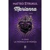 Nord-Sud Marianna. Io sono la monaca di Monza